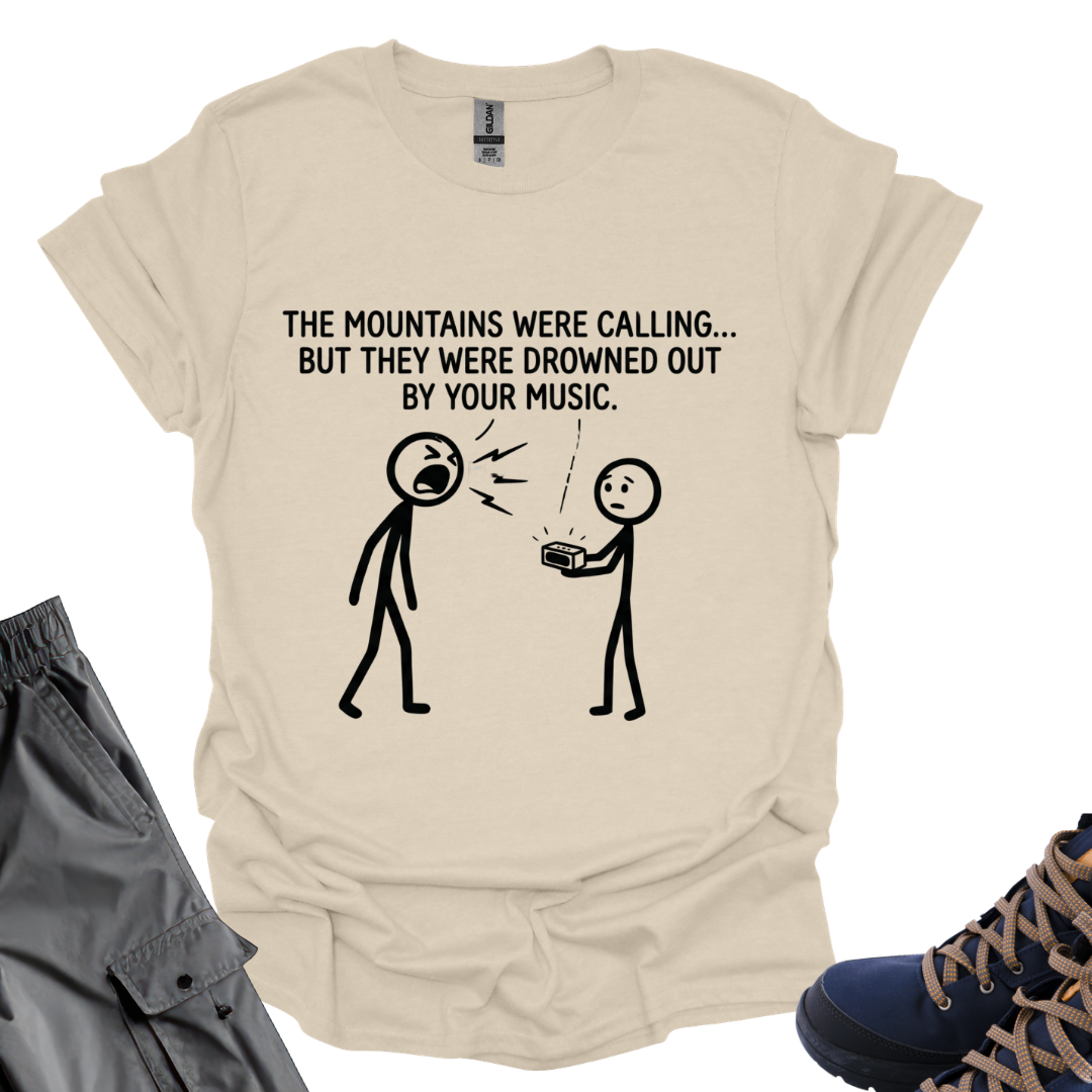 The Mountain Were Calling Music T-Shirt Printify