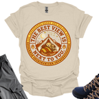 The Best View is Next to You T-Shirt Printify