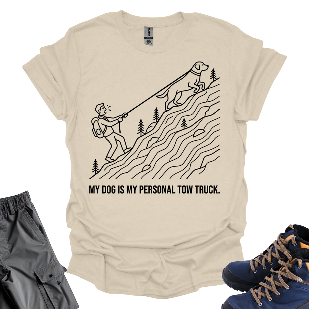 My Dog Is My Personal Tow Truck T-Shirt Printify