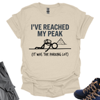 Ive Reached My Peak T-Shirt Printify
